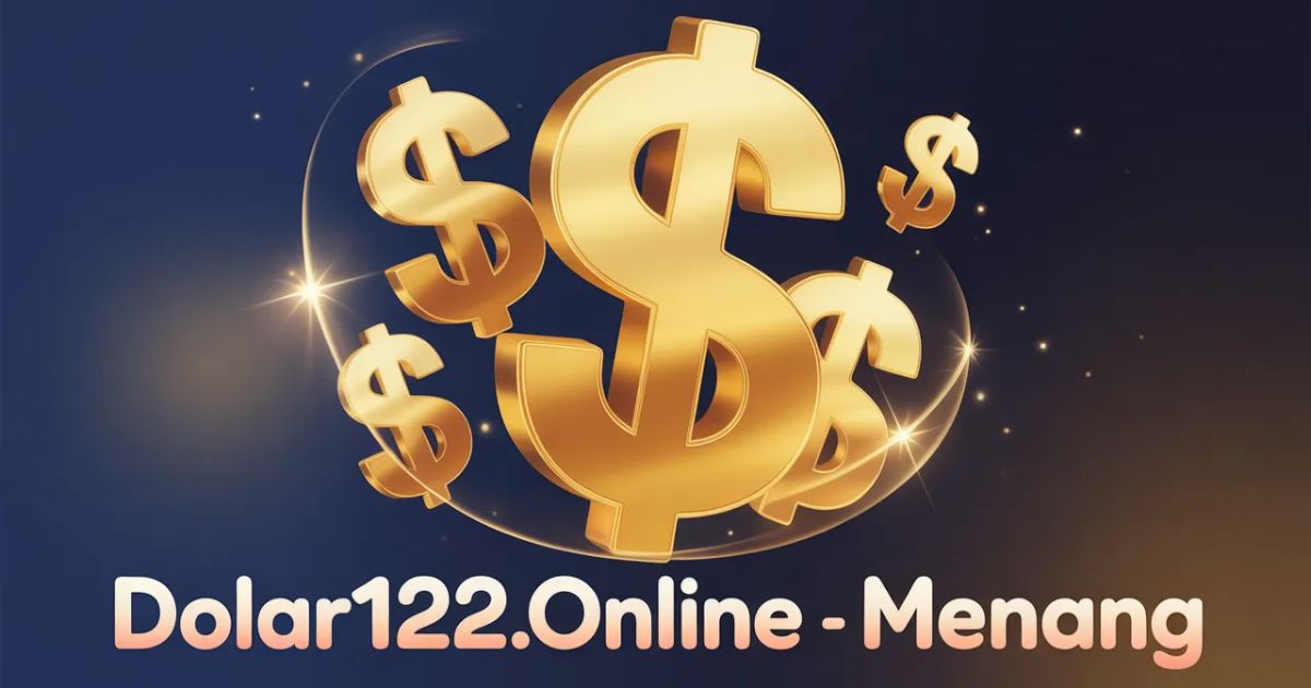 How to Earn Money with Dolar122.online -menang: A Complete Guide