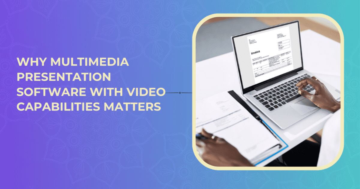 Why Multimedia Presentation Software Is Useful for Handling Multiple File Types
